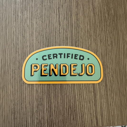Certified Pendejo